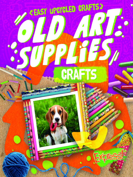 Title details for Old Art Supplies Crafts by Rebecca Sabelko - Available